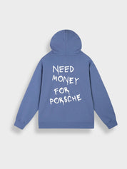 Men's Hoodie - "Need Money for Porsche" Slogan Print
